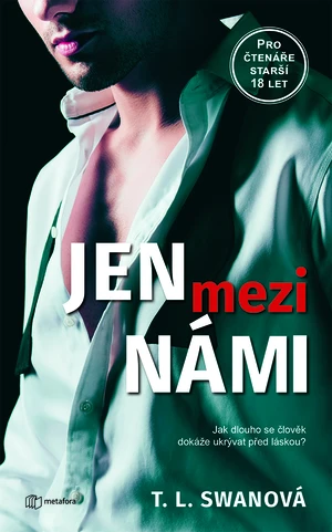 Jen mezi námi, Swan T.L.