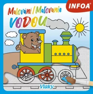 Malování / Maľovanie vodou - Vlaky (CZ/SK vydanie)