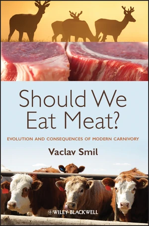 Should We Eat Meat?