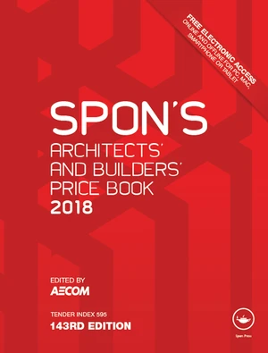 Spon's Architects' and Builders' Price Book 2018