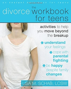 The Divorce Workbook for Teens