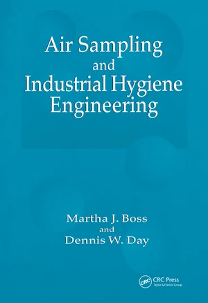 Air Sampling and Industrial Hygiene Engineering