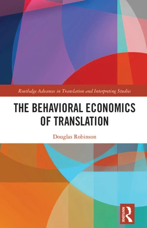 The Behavioral Economics of Translation