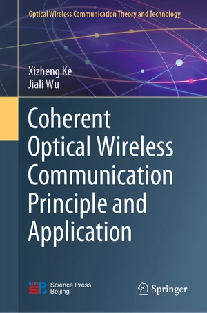 Coherent Optical Wireless Communication Principle and Application