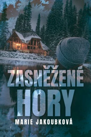 Zasněžené hory - Marie Jakoubková - e-kniha