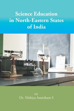 Science Education in North-Eastern States of India