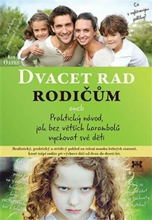 Dvacet rad rodičům - Oates Kim