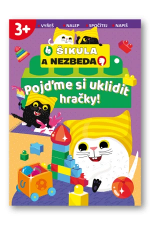 Pojďme si uklidit hračky! - Šikula a Nezbeda