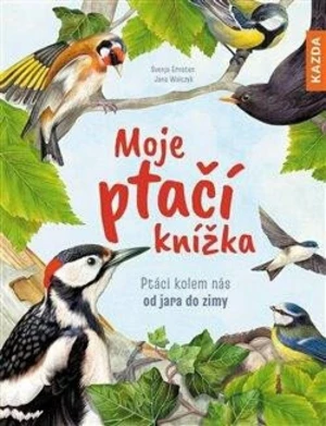 Moje ptačí knížka - Svenja Ernsten, Jana Walczyk