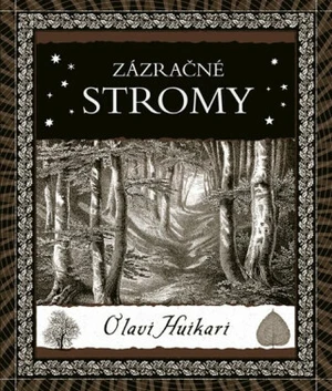 Zázračné stromy - Olavi Huikari