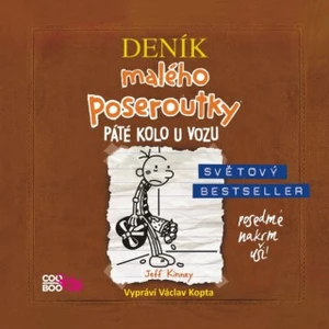 Deník malého poseroutky 7 - Páté kolo u vozu - Jeff Kinney - audiokniha