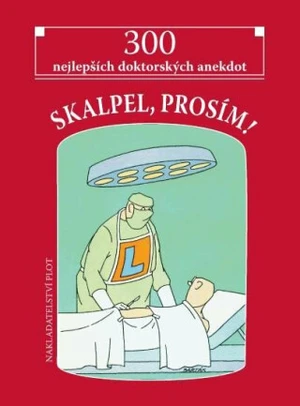 Skalpel, prosím! - Miroslav Barták