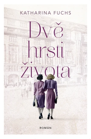 Dvě hrsti života - Katharina Fuchs - e-kniha