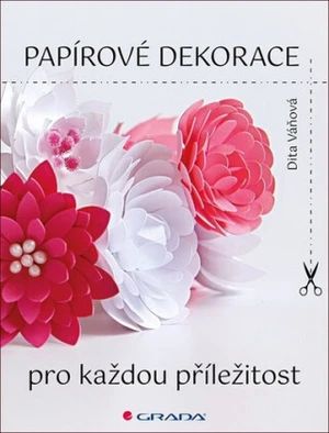 Papírové dekorace - Váňová Dita