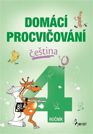 Domácí procvičování - Čeština 4. ročník - Petr Šulc, Marcela Žižková