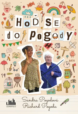 Hoď se do pogody - Sandra Pogodová, Richard Pogoda