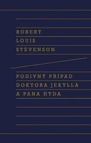 Podivný případ doktora Jekylla a pana Hyda - Robert Louis Stevenson