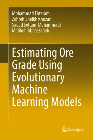 Estimating Ore Grade Using Evolutionary Machine Learning Models