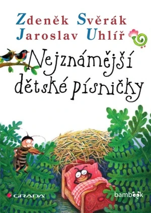 Nejznámější dětské písničky - Zdeněk Svěrák, Jaroslav Uhlíř - e-kniha