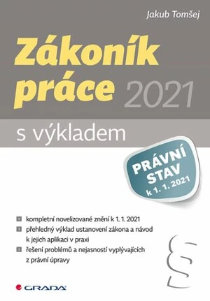 Zákoník práce 2021 - s výkladem - Jakub Tomšej - e-kniha