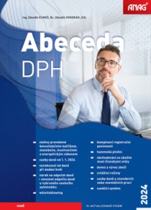 Abeceda DPH 2024 - Bc. Zdeněk Vondrák DiS., Ing. Zdeněk Kuneš