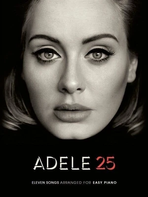 Adele 25 [Easy Piano] Notas