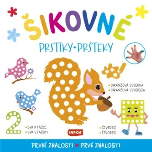 Šikovné prstíky / šikovné pršteky - První znalosti / Prvé znalosti (cz/sk vydanie)