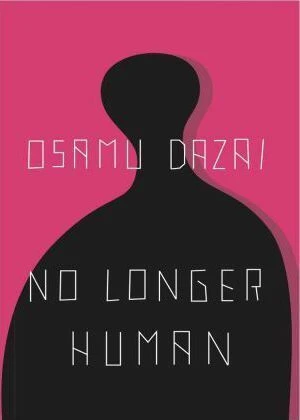 No Longer Human - Osamu Dazai