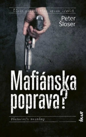 Mafiánska poprava? - Peter Šloser