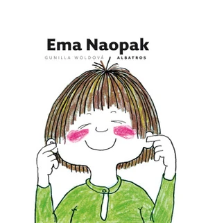 Ema Naopak - Gunilla Woldová