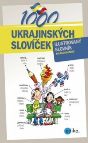 1000 ukrajinských slovíček - Aleš Čuma, Monika Ševečková, Olga Lytvynyuk, Oxana Gazdošová, Halyna Myronova - e-kniha