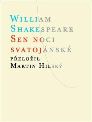 Sen noci svatojánské - William Shakespeare