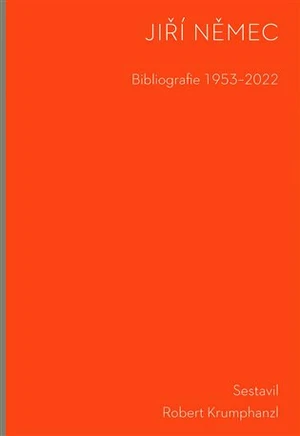 Bibliografie 1953-2022 - Jiří Němec