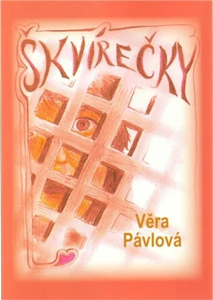 Škvírečky - Věra Pávlová