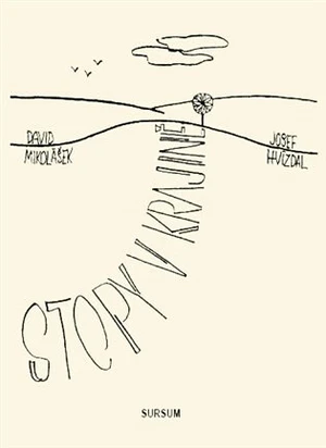 Stopy v krajině - Josef Hvízdal, David Mikolášek