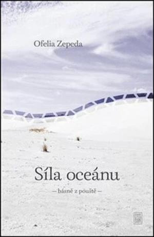 Síla oceánu - Ofélia Zepeda, Daniela Simon