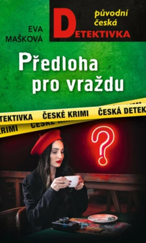 Předloha pro vraždu - Eva Mašková