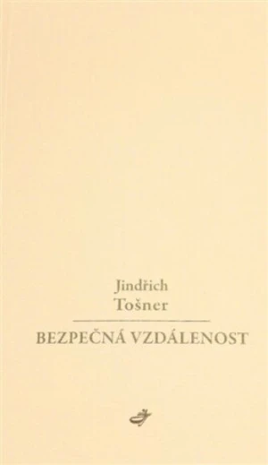 Bezpečná vzdálenost - Jindřich Tošner