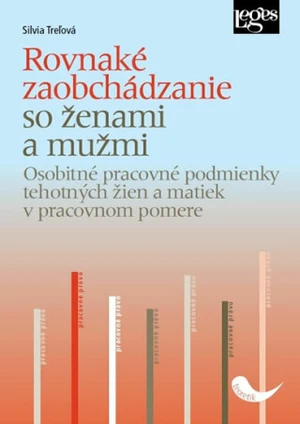 Rovnaké zaobchádzanie so ženami a s mužmi - Trelová Silvia