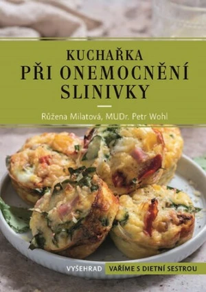 Kuchařka při onemocnění slinivky - Růžena Milatová, Petr Wohl