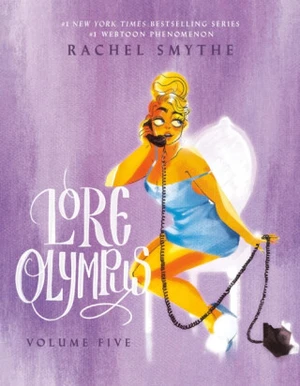 Lore Olympus: Volume Five - Rachel Smythe