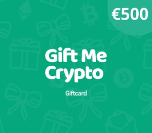 Gift Me Crypto €500 Gift Card