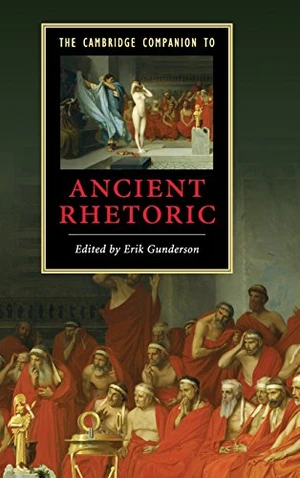 The Cambridge Companion to Ancient Rhetoric