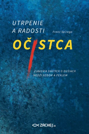 Utrpenie a radosti očistca - Franz Spirago - e-kniha