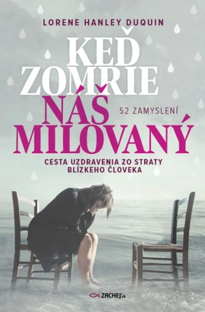 Keď zomrie náš milovaný - Lorene Hanley Duquin - e-kniha