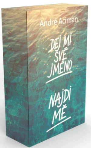 Dej mi své jméno/ Najdi mě - Andre Aciman