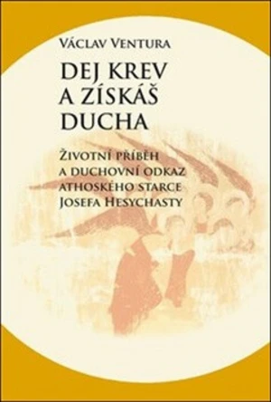 Dej krev a získáš ducha - Václav Ventura