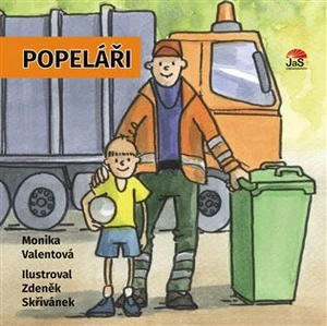 Popeláři - Valentová Monika, Zdeněk Skřivánek