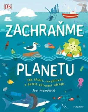 Zachraňme planetu - Jess Frenchová