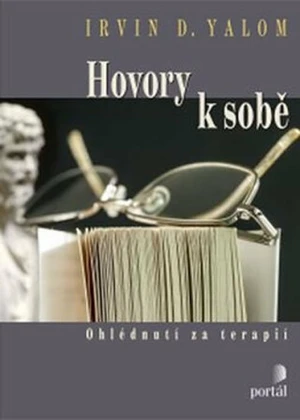 Hovory k sobě - Irvin D. Yalom